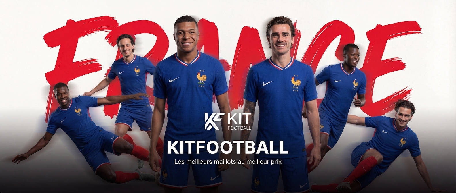 Boutique KIT FOOTBALL - Maillots de foot 2024-2025 à prix cassés